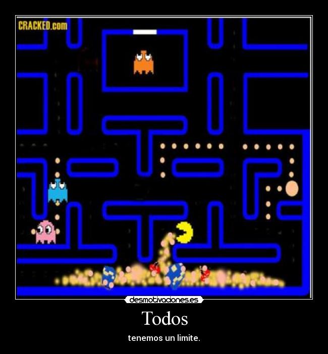 carteles comecocos limite todos desmotivaciones