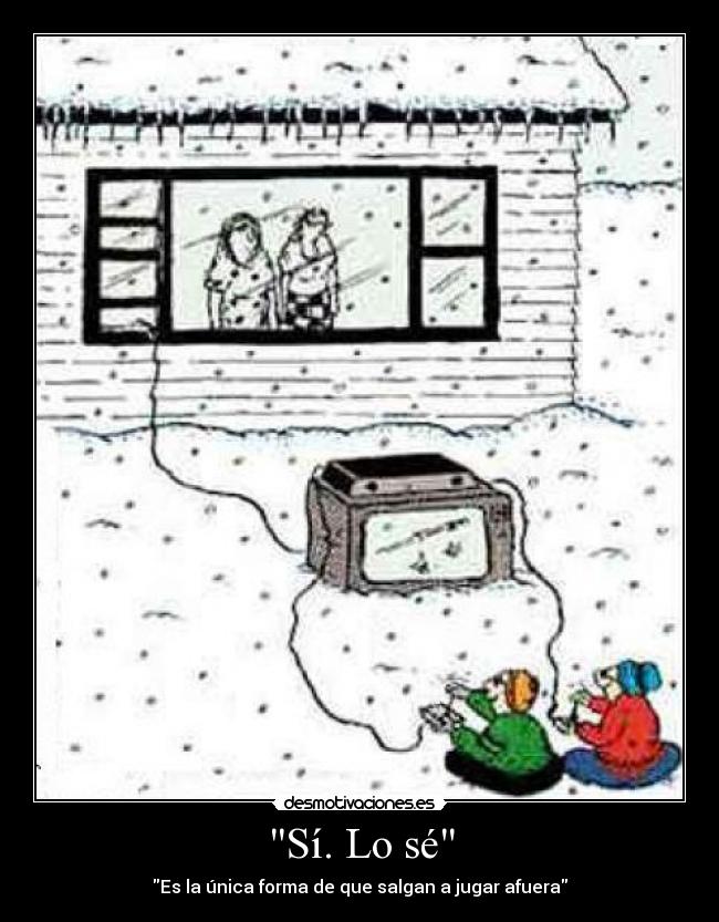 carteles ninos jugar fuera unica forma desmotivaciones