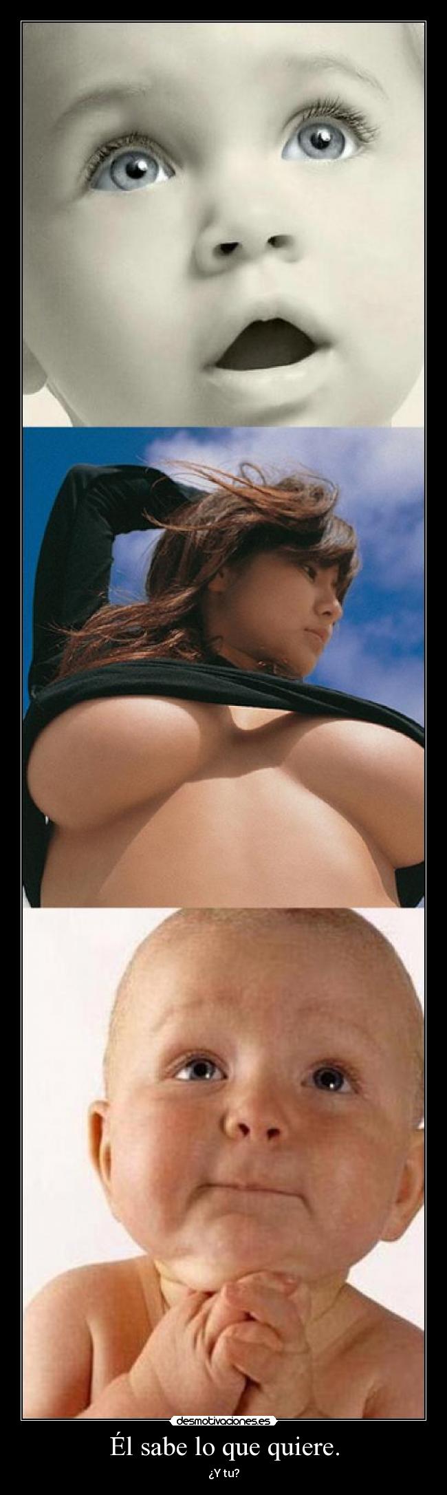 Él sabe lo que quiere. - ¿Y tu?