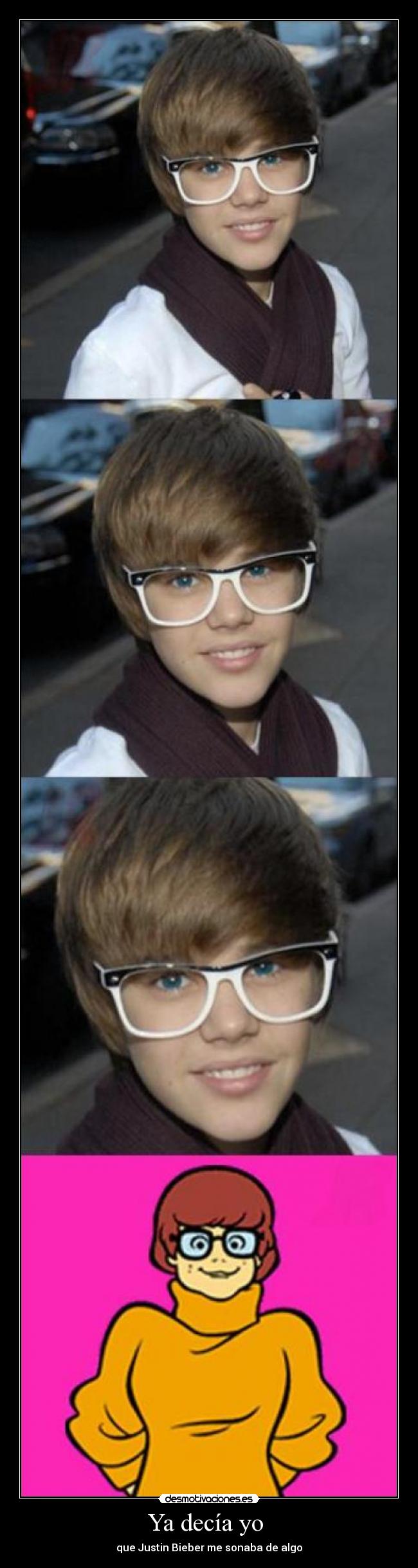 Ya decía yo  - que Justin Bieber me sonaba de algo