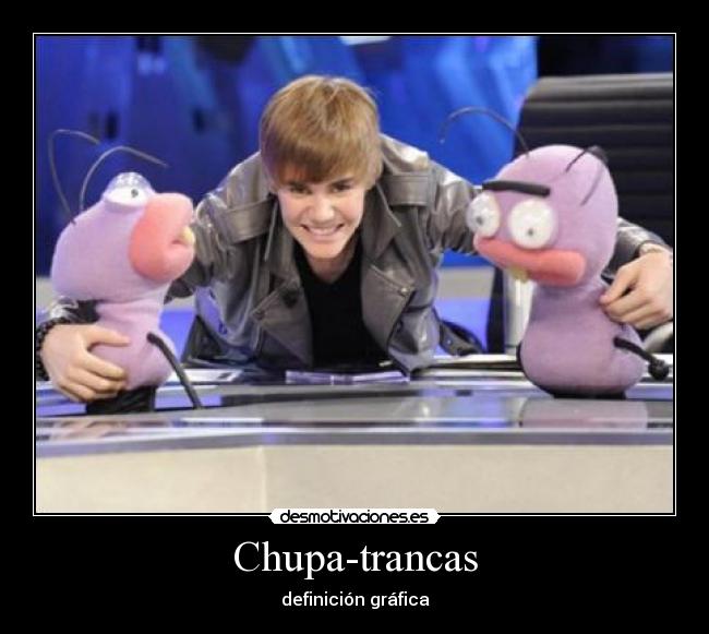 Chupa-trancas - definición gráfica