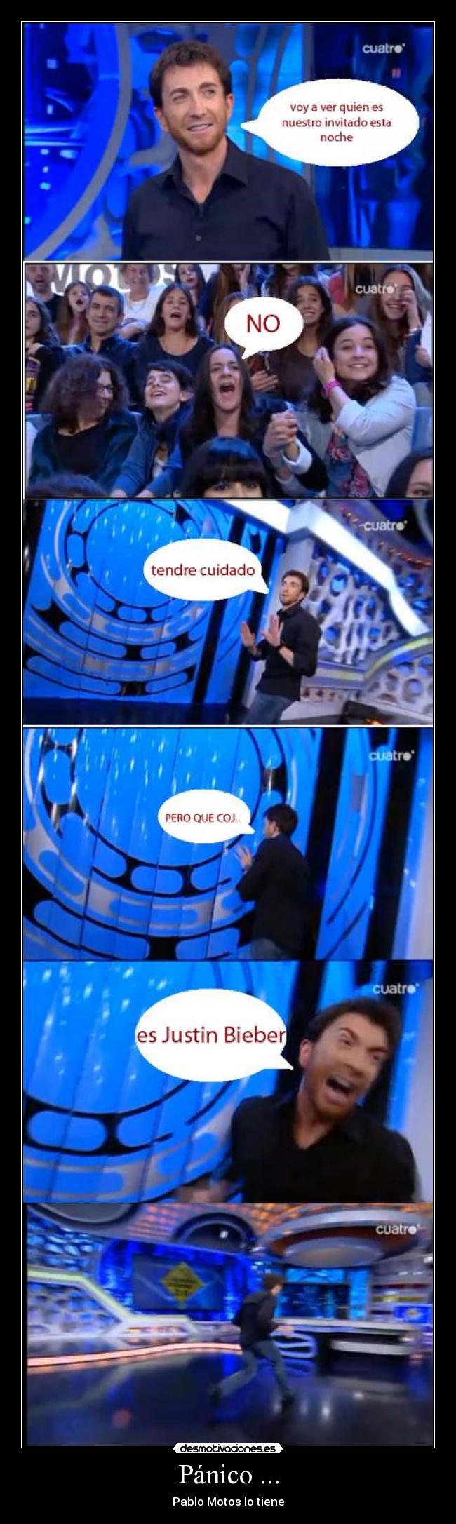 Pánico ... - Pablo Motos lo tiene