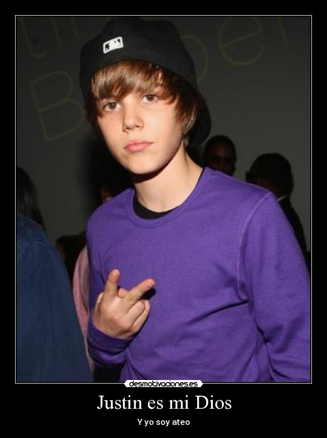 carteles dios justin bieber dios soy ateo desmotivaciones