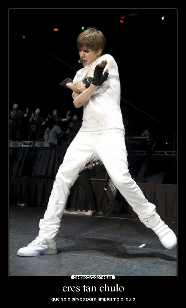 carteles eres tan chulo desmotivaciones