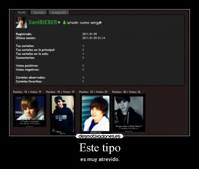 Este tipo - es muy atrevido.