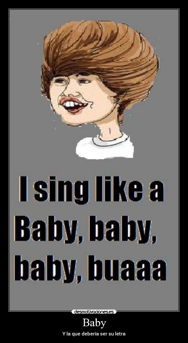Baby - Y la que debería ser su letra