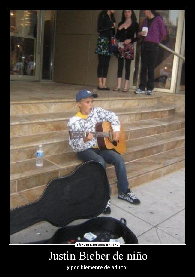 Justin Bieber de niño - y posiblemente de adulto..