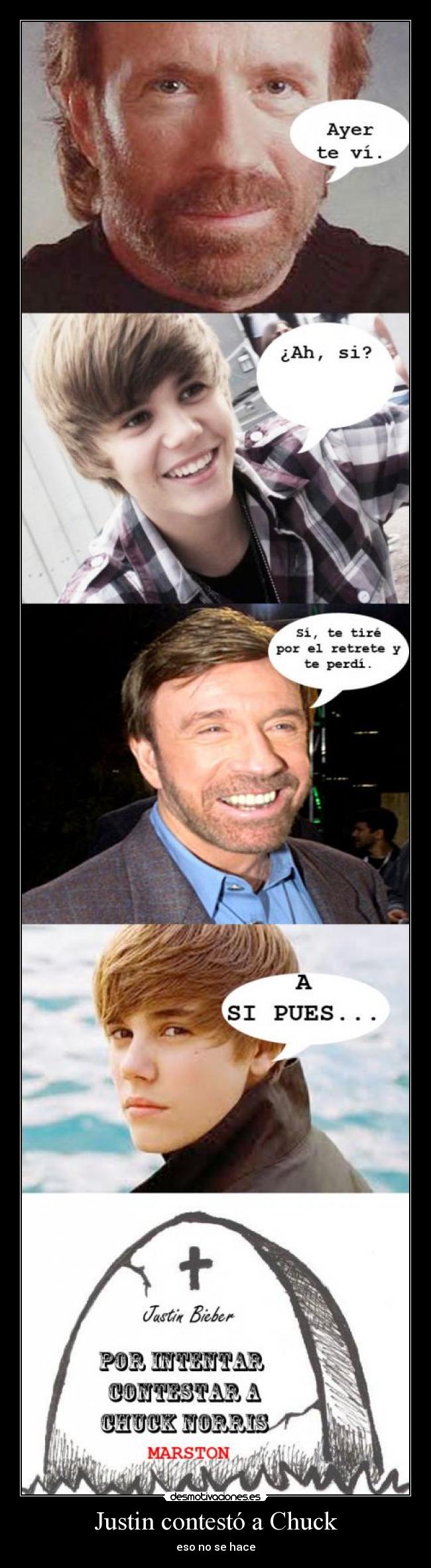 Justin contestó a Chuck -