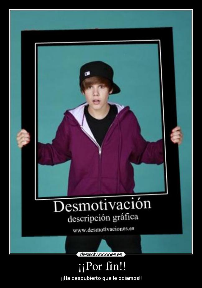 ¡¡Por fin!! - ¡¡Ha descubierto que le odiamos!!