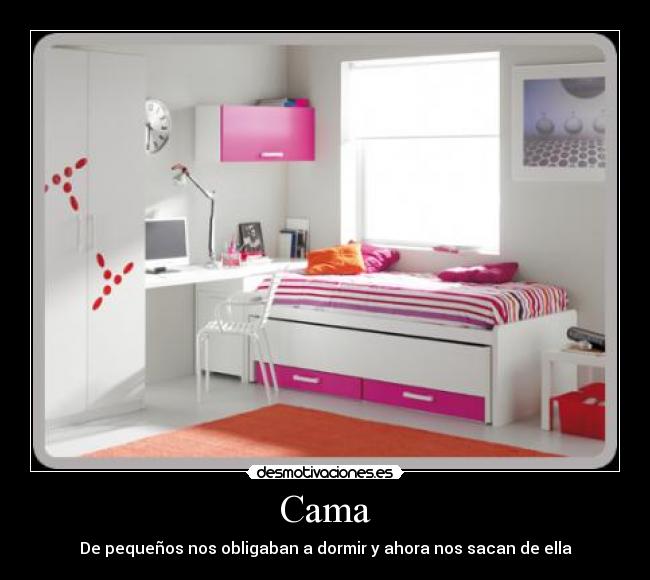 Cama - De pequeños nos obligaban a dormir y ahora nos sacan de ella