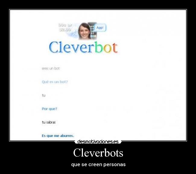 Cleverbots - que se creen personas