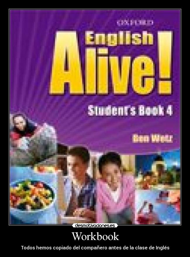 Workbook - Todos hemos copiado del compañero antes de la clase de Inglés