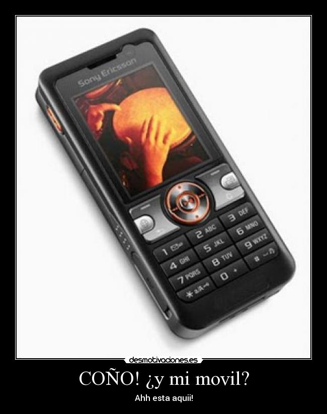 COÑO! ¿y mi movil? -