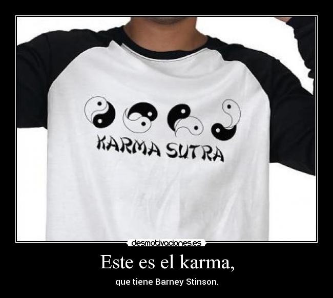 Este es el karma, - 