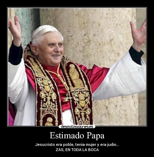 Estimado Papa - 
