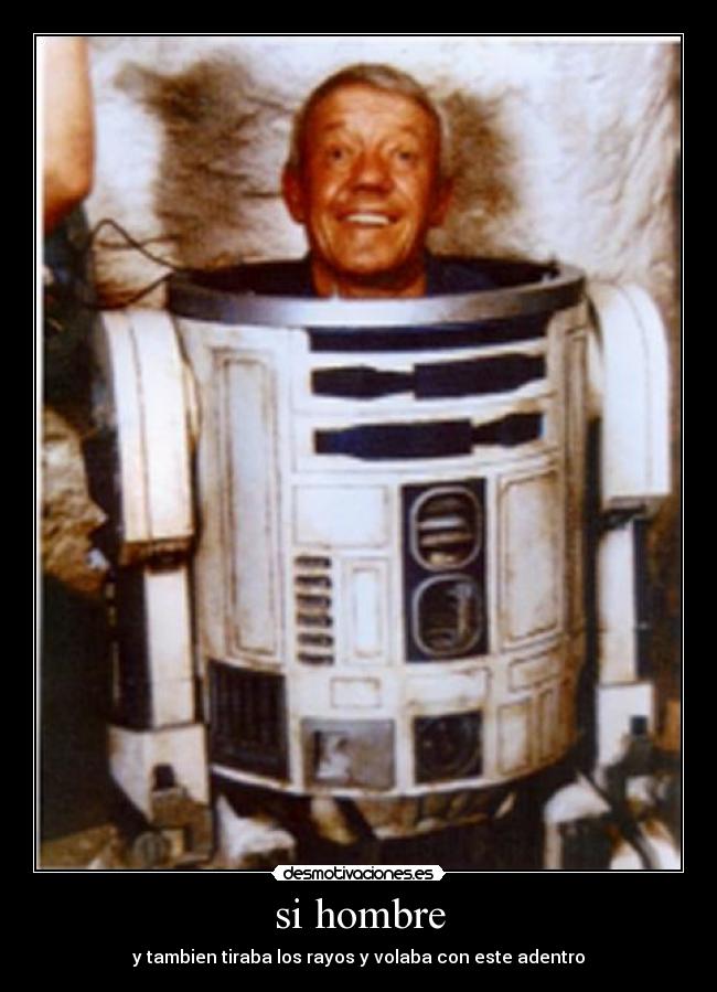 si hombre -