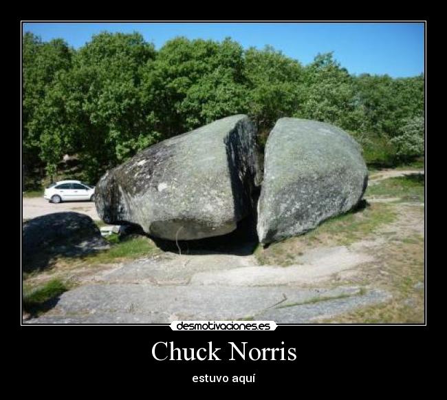 Chuck Norris - estuvo aquí