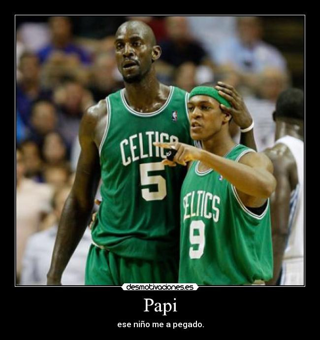 Papi - ese niño me a pegado.