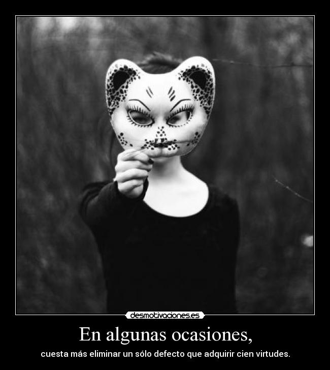 En algunas ocasiones, -