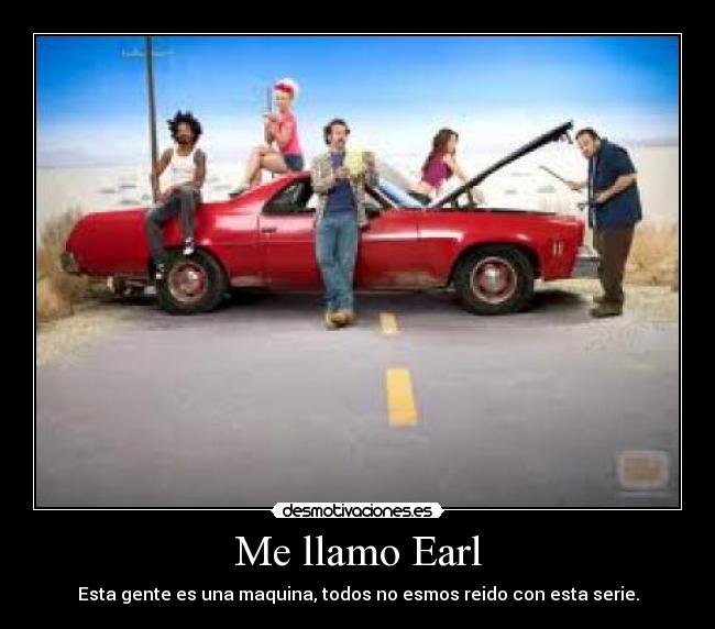 Me llamo Earl - 