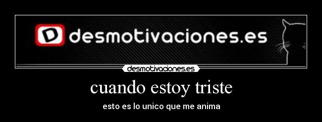 cuando estoy triste -