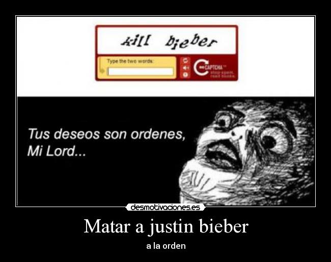 Matar a justin bieber - 