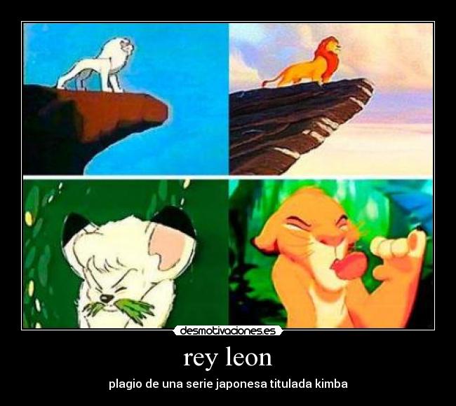 rey leon - plagio de una serie japonesa titulada kimba