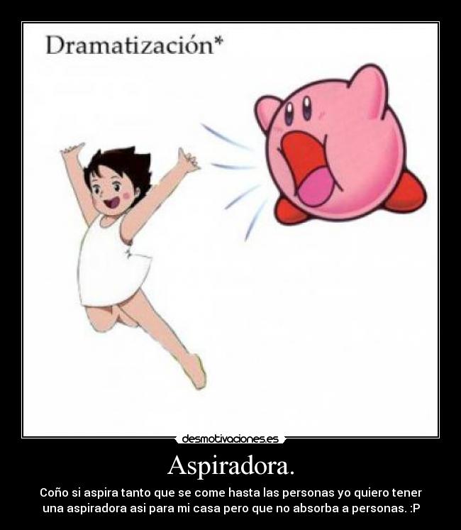 carteles kirby aspirado desmotivaciones