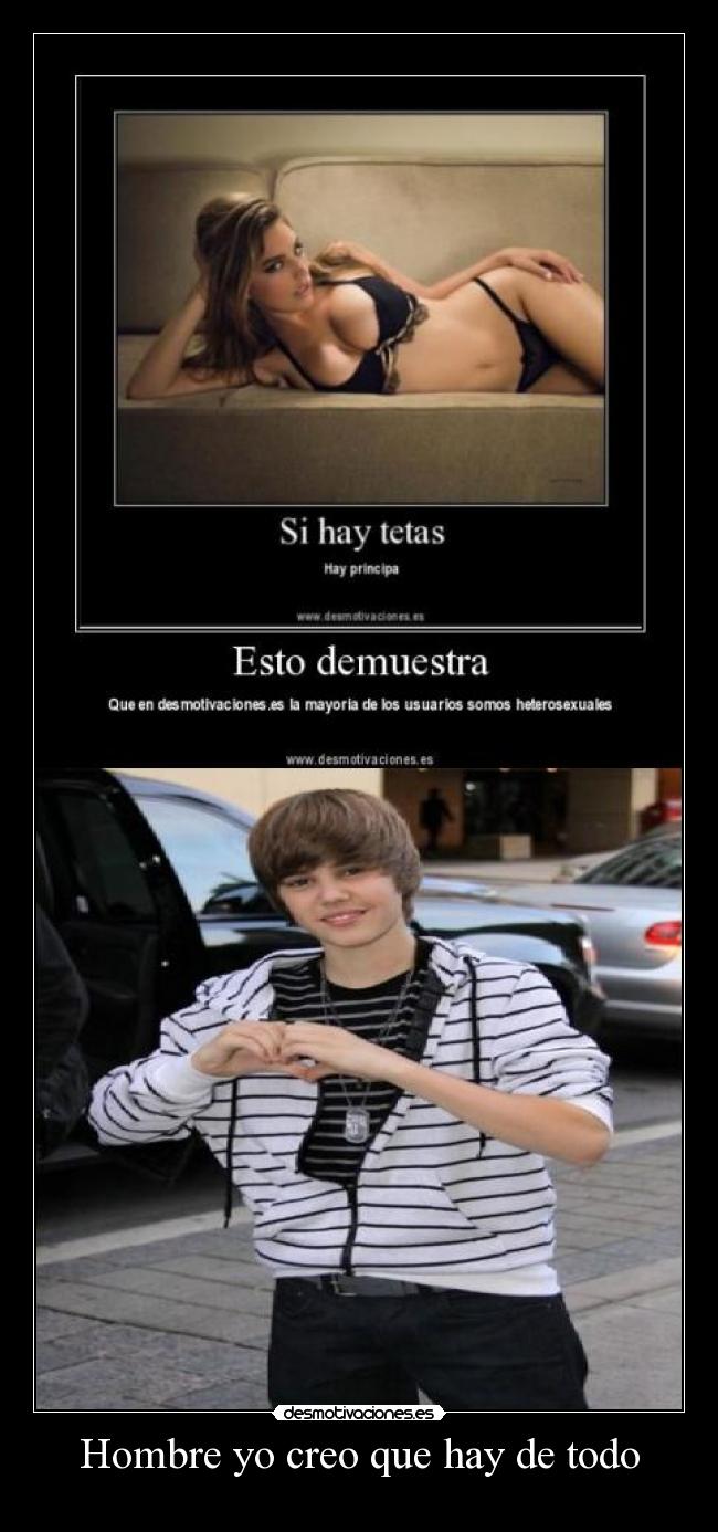 Hombre yo creo que hay de todo -