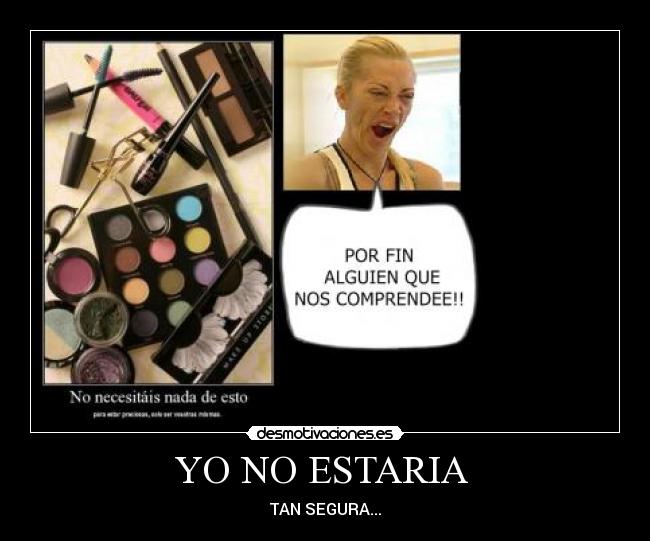 YO NO ESTARIA  - 