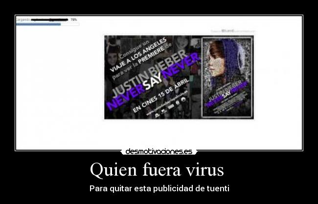 Quien fuera virus - Para quitar esta publicidad de tuenti