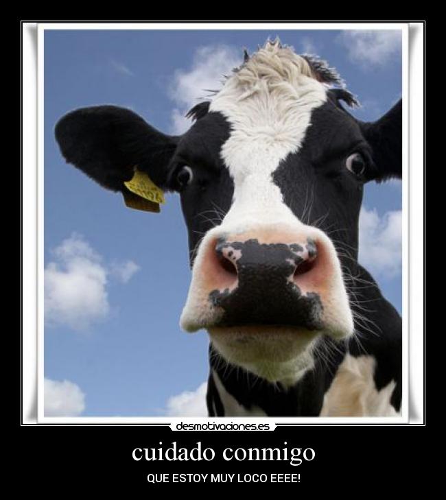 cuidado conmigo -