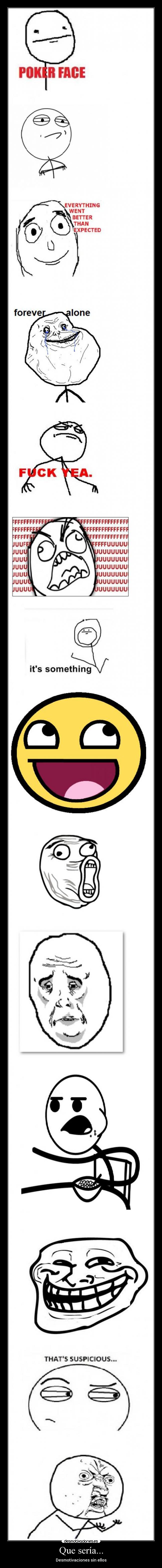 Que sería... - Desmotivaciones sin ellos