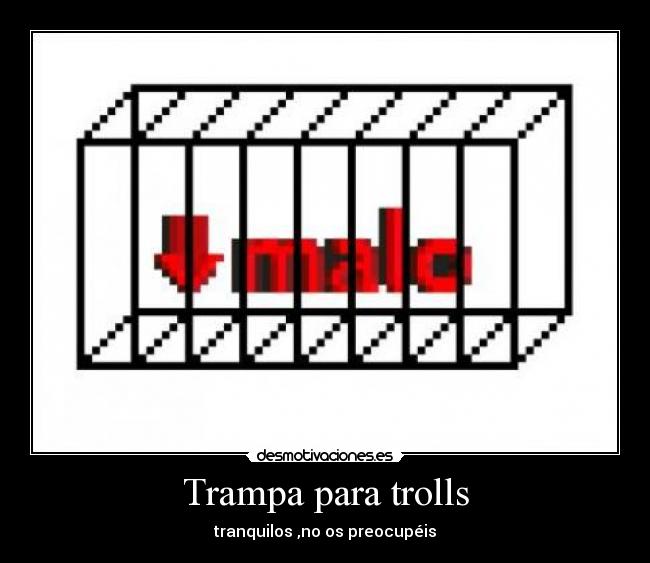 Trampa para trolls -