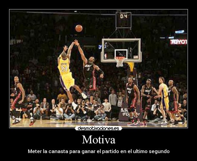Motiva - Meter la canasta para ganar el partido en el ultimo segundo