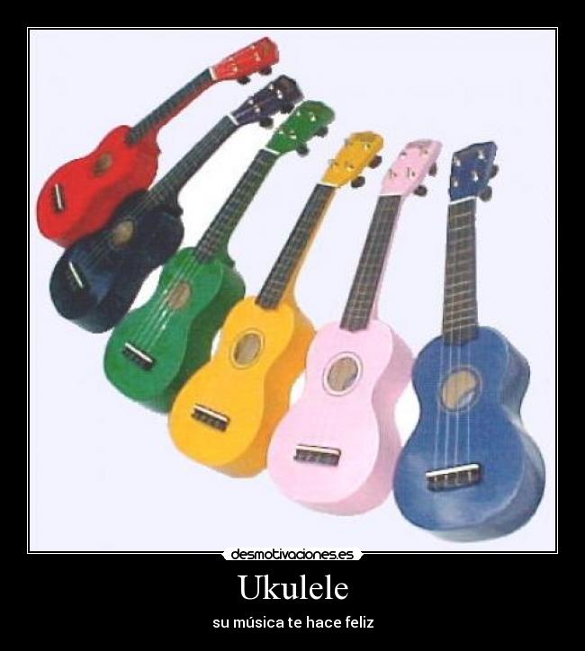 Ukulele - su música te hace feliz