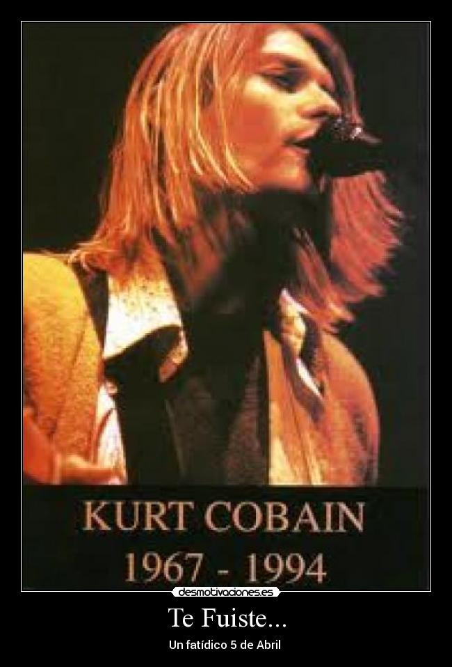 Te Fuiste... - Un fatídico 5 de Abril