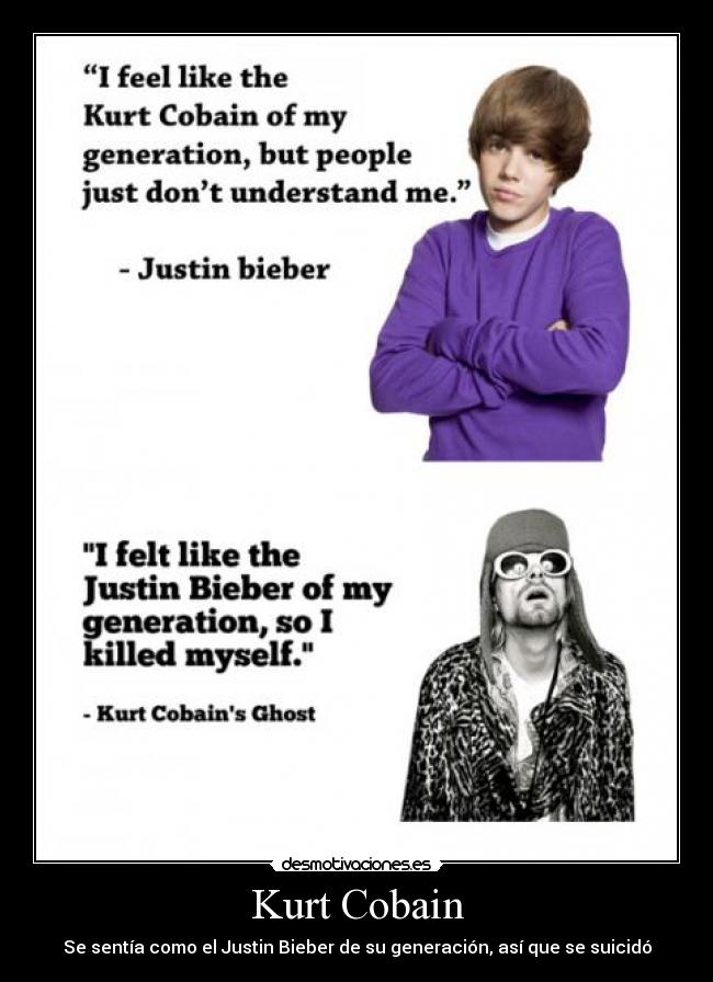 carteles kurt cobain justin bieber desmotivaciones