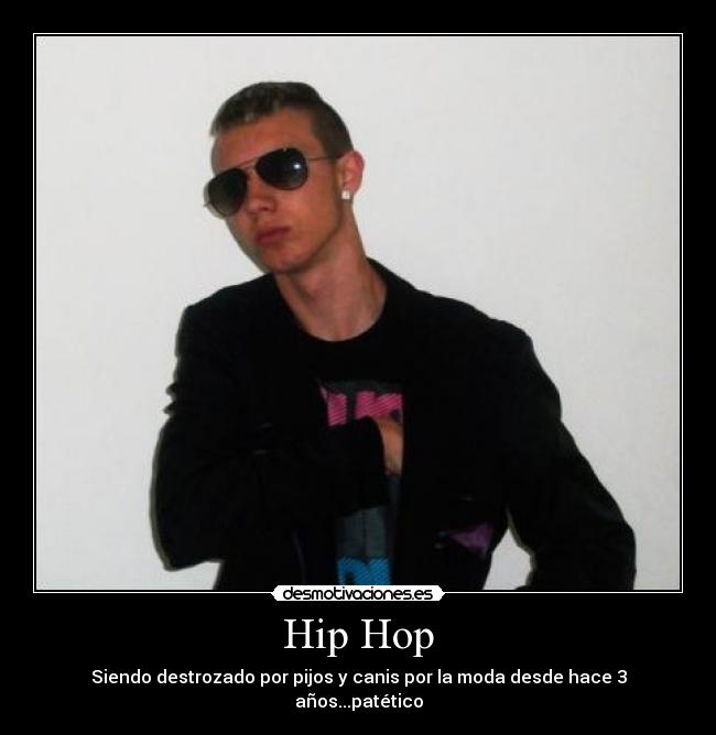 Hip Hop -