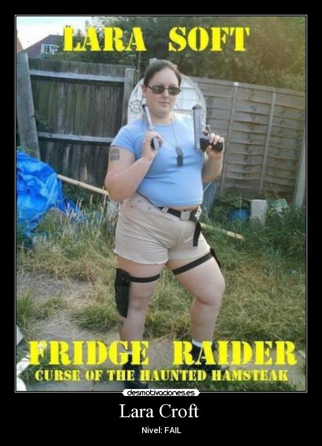 Lara Croft  - Nivel: FAIL