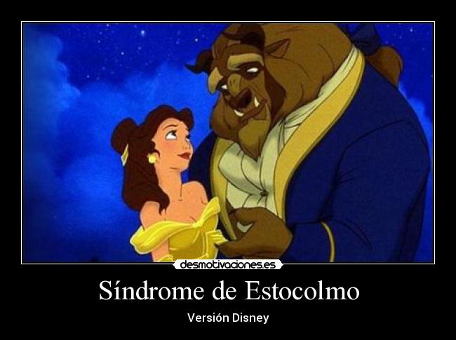 Síndrome de Estocolmo - Versión Disney