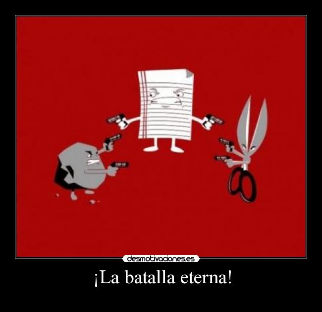 ¡La batalla eterna! - 