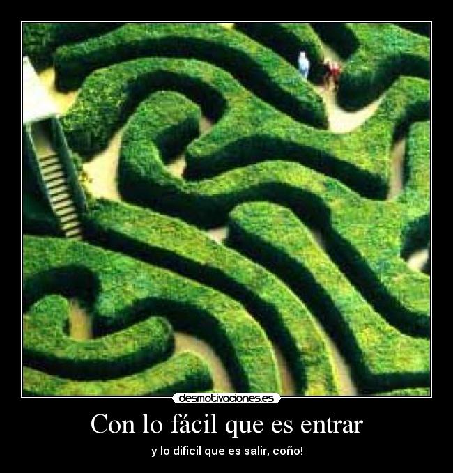 Con lo fácil que es entrar -