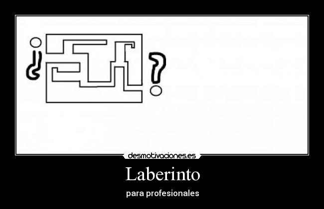 Laberinto - para profesionales