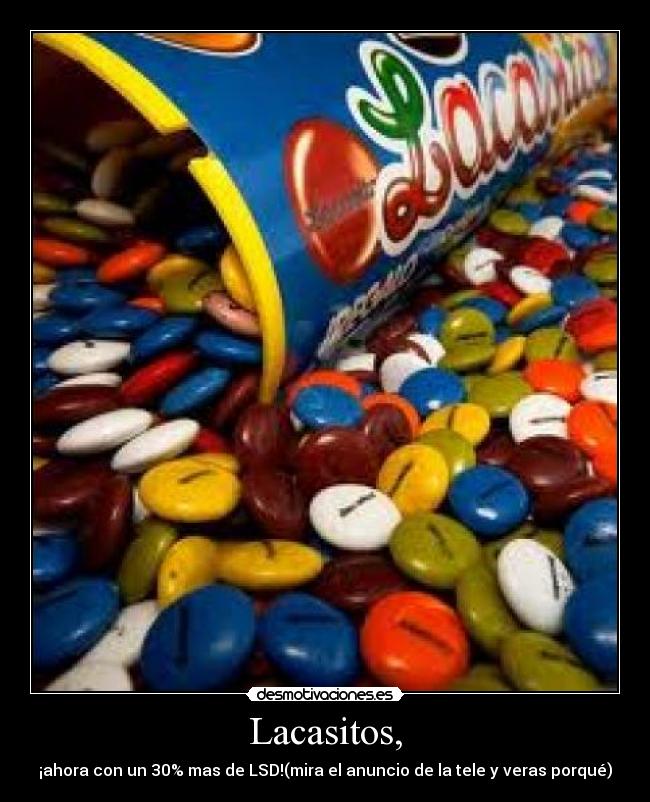 Lacasitos, -