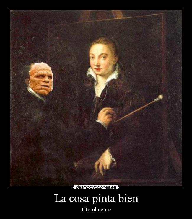 La cosa pinta bien - Literalmente