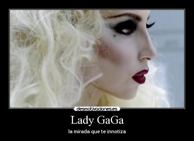 Lady GaGa -