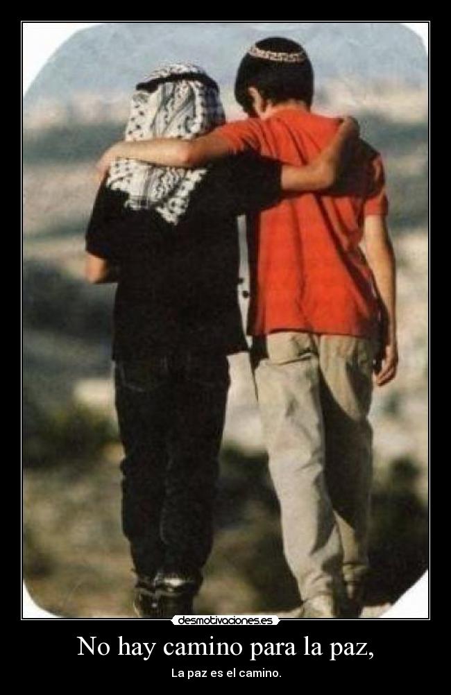 No hay camino para la paz, - 