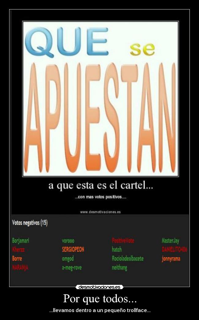 Por que todos... - ...llevamos dentro a un pequeño trollface...