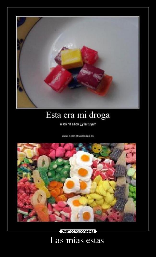 carteles drogas mias tuyas todos desmotivaciones